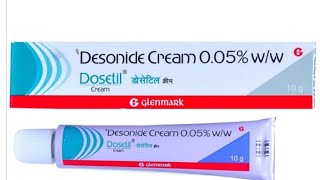 Dosetil cream Benefitsusesside effectDesonide 005 cream And How to use in Hindi [upl. by Euh155]