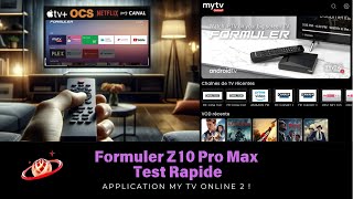 Formuler Z10 Pro Max Test Rapide [upl. by Terr496]