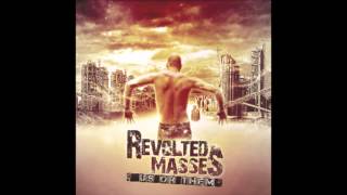 Revolted Masses Us Or Them 2013 Full Album [upl. by Enamrahs262]