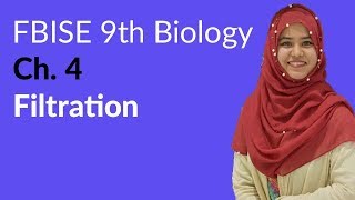 9th Class Biology FBISE  Ch 4  Define Filtration  9th Biology Federal Board [upl. by Robinette253]