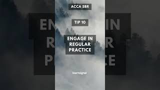 ACCA SBR Exam Tip 10 Engage in Regular Practice acca accaexams accountingexams tips sbr [upl. by Gilmour139]