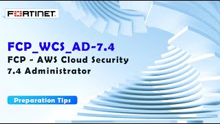 FCPWCSAD74 Preparation Tips amp Practice Exam  FCP  AWS Cloud Security 74 Administrator [upl. by Cloris]