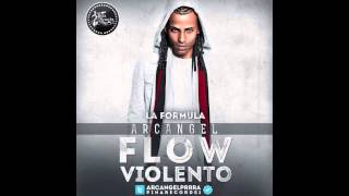 Flow Violento  Arcángel La Formula Pina Records [upl. by Galina119]