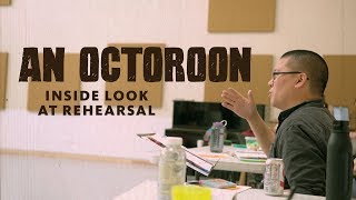 Behind the scenes An Octoroon [upl. by Coad]