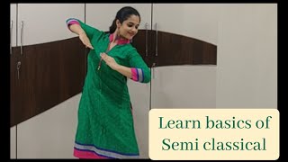 Learn semi classical dance  Basic steps  Dance tutorial  Beginner level  Rutvi Mankad [upl. by Ymmik]