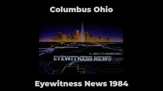 Columbus Ohio WBNS Eyewitness News August 23 1984 [upl. by Tella198]