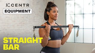 Centr fitness equipment demo Straight Bar [upl. by Noeht287]