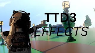 HOW TO ADD EFFECTS IN TTD3 ROBLOX SIMPLE GUIDE FULLSCREEN roblox ttd3roblox ttd3 tutorial [upl. by Enyaw]