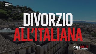 Divorzio allitaliana  PresaDiretta 15092024 [upl. by Nicram600]