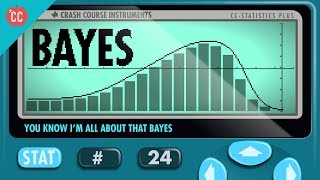 You Know Im All About that Bayes Crash Course Statistics 24 [upl. by Curr]