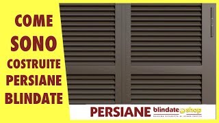 Come sono costruite le persiane di sicurezza  Blindateshop [upl. by Birdie]