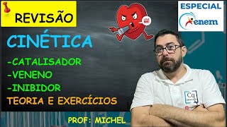 OUTRO AMOR DO ENEM  CATALISADOR  CINÉTICA QUÍMICA [upl. by Wilkey]