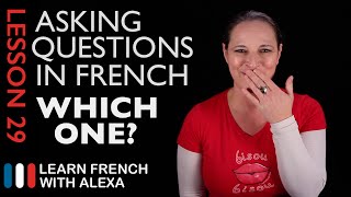 Asking WHICH ONE questions in French with LEQUEL French Essentials Lesson 29 [upl. by Yelime443]