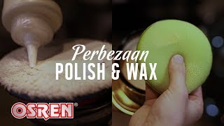 Perbezaan Antara Polish Dan Wax [upl. by Aihseket437]