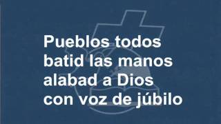 alabad a jehova  pueblos todos [upl. by Czarra416]