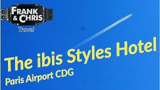 ibis Styles Paris Airport CDG Roissy  Impressions by FrankampChris [upl. by Cormack128]