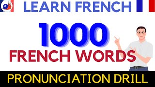 1000 Common French Words  Practice French Pronunciation Vocabulary Drill [upl. by Sheya]