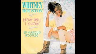 Whitney Houston  How Will I Know Extended Remix Version1985 [upl. by Sucramat]