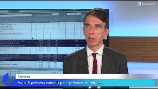 Voici 5 précieux conseils pour préparer sa retraite… [upl. by Noleta]