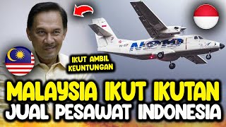 NIAT LICIK UNTUK AMBIL KEUNTUNGAN MALAYSIA IKUTAN JUAL ALUTSISTA PESAWAT INDONESIA N219 NURTANIO [upl. by Nnilsia]