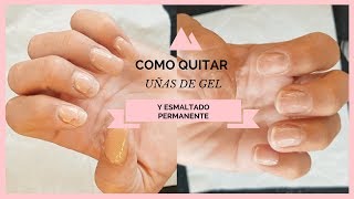 COMO QUITAR UÑAS DE GEL Y ESMALTADO PERMANENTE 🎀 sandranewlook [upl. by Ailatan]