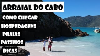 Como é Arraial do Cabo o que fazer onde se hospedar onde comer passeios  tudo sobre Arraial [upl. by Annaegroeg]