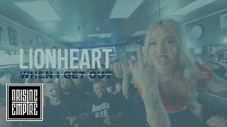 LIONHEART  When I Get Out OFFICIAL VIDEO [upl. by Lenhart]