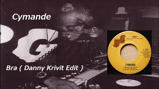 Cymande  Bra  Danny Krivit Edit [upl. by Phillis614]