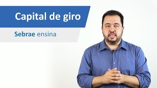 Empreendedorismo de sucesso  Gestão financeira O que é capital de giro  O Sebrae MS ensina [upl. by Kenji]