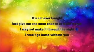 Maroon 5  Wont Go Home Without You Lyrics [upl. by Keegan817]