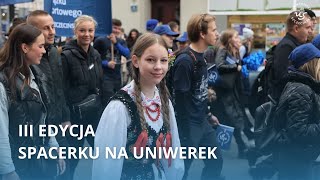 III edycja Spacerku na Uniwerek [upl. by Omari]