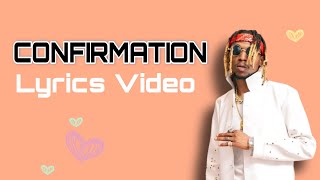 Yo Maps  Confirmation Lyrics Video [upl. by Caril]