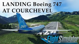 Epic Landings at Courchevel Boeing 747 🛬 Microsoft Flight Simulator 2020 [upl. by Coates]