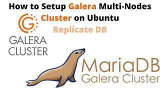 How to Setup Mariadb Galera MultiNodes HA Cluster on Ubuntu  Replicate DB in Cluser  Galera [upl. by Nohsad349]