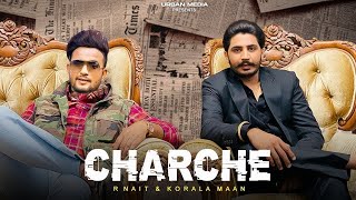 Charche R Nait  Korala Maan Official Video New Punjabi Song 2023  Latest Punjabi Song trending [upl. by Yerahcaz]