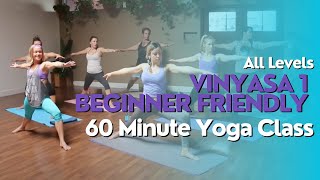 60 Minute Yoga Class  Vinyasa 1 Beginner Friendly Flow [upl. by Spielman790]