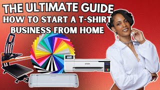 How To Start a TShirt Business From Home  The Ultimate Guide Its Easy [upl. by Senoj]