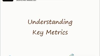 Understanding Key Metrics [upl. by Syla858]