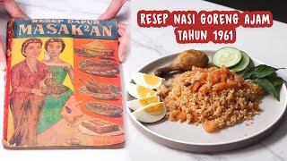 MEMBUAT RESEP NASI GORENG KUNO TAHUN 1961  Resep Jadoel 8 [upl. by Conah]