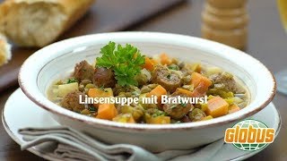 Kochen mit Globus  Linsensuppe mit Bratwurst [upl. by Giffard620]