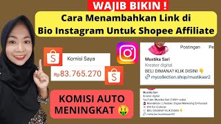 CARA MENAMBAHKAN LINK DI BIO INSTAGRAM UNTUK SHOPEE AFFILIATE  TRIK SHOPEE AFFILIATE UNTUK PEMULA [upl. by Ddet37]