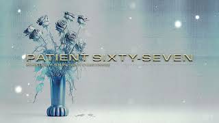 Patient SixtySeven  Shed My Skin feat Tyler Ennis of Of Virtue [upl. by Hashim]