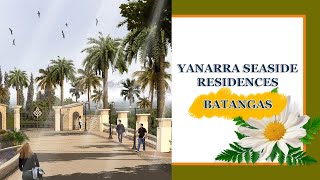 Yanarra Seaside Residences Nasugbu Batangas [upl. by Eadwine]