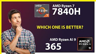 AMD Ryzen 7 7840H vs AMD Ryzen AI 9 365 Technical Comparison [upl. by Moulton]