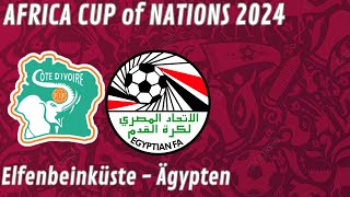 Africa Cup of Nations 2024  Spiel 40  Achtelfinale 6  Elfenbeinküste Ägypten [upl. by Eahsel725]