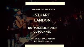 Outmanned Never Outgunned  Stuart Landon  Promotional Video [upl. by Eversole]