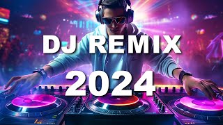 DJ REMIX 2024  Mashups amp Remixes of Popular Songs 2024  DJ MIX  Alok Kygo Tiësto Martin Garrix [upl. by Dnomayd]