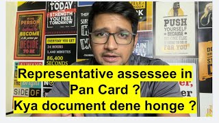 Supporting document for representtive assessee in PanCard Application  Represenative assessee mean [upl. by Elac]