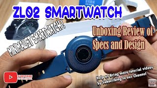 ZL02 Smartwatch  Unboxing Review of Specs and Design [upl. by Dubenko150]