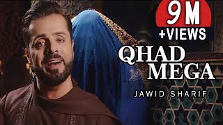 Jawid Sharif  Qhad Mega [upl. by Ylaek441]